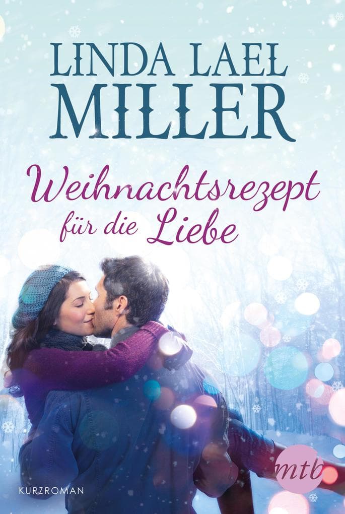Weihnachtsrezept für die Liebe: Kurzroman