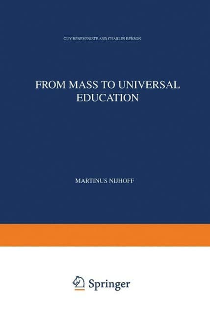From Mass to Universal Education: The Experience of the State of California and its Relevance to European Education in the Year 2000