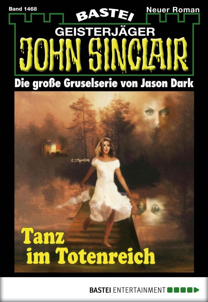 John Sinclair 1468: Tanz im Totenreich (1. Teil)