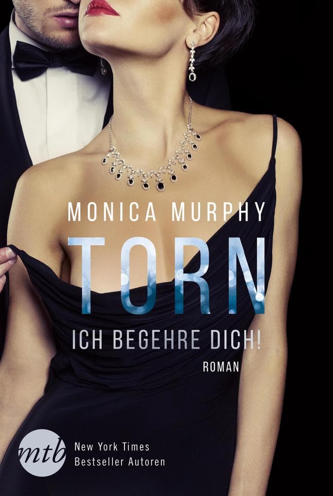 Torn - Ich begehre dich!: Erotischer Liebesroman