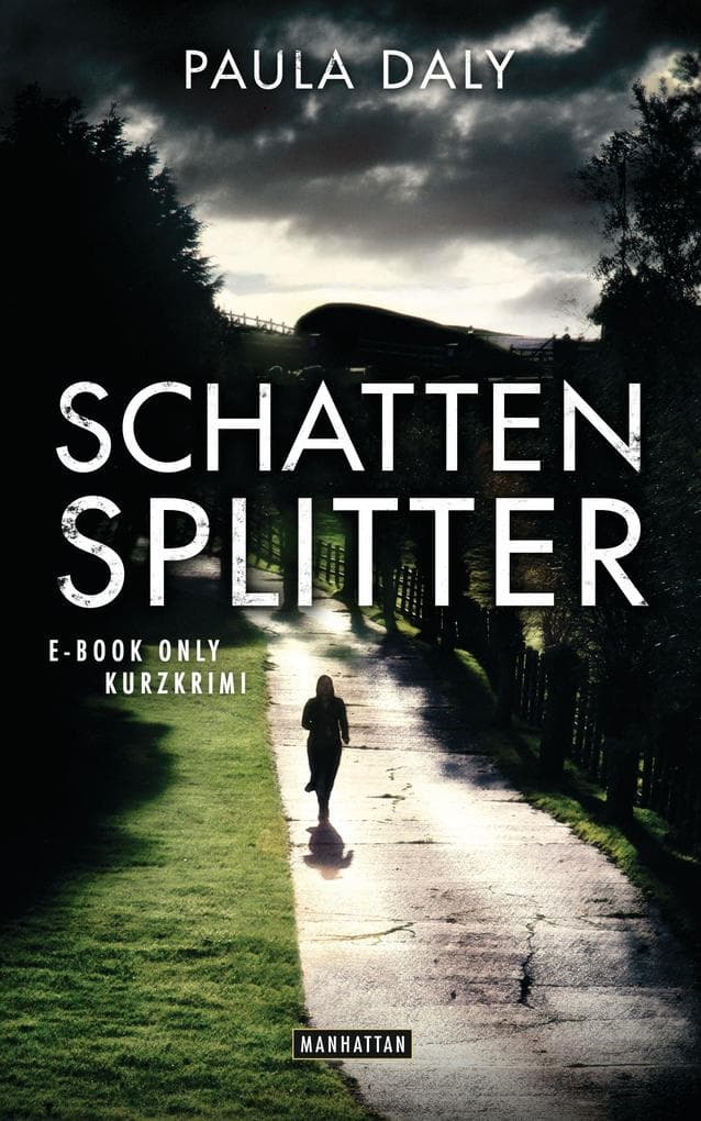 Schattensplitter: E-Book Only Kurzkrimi