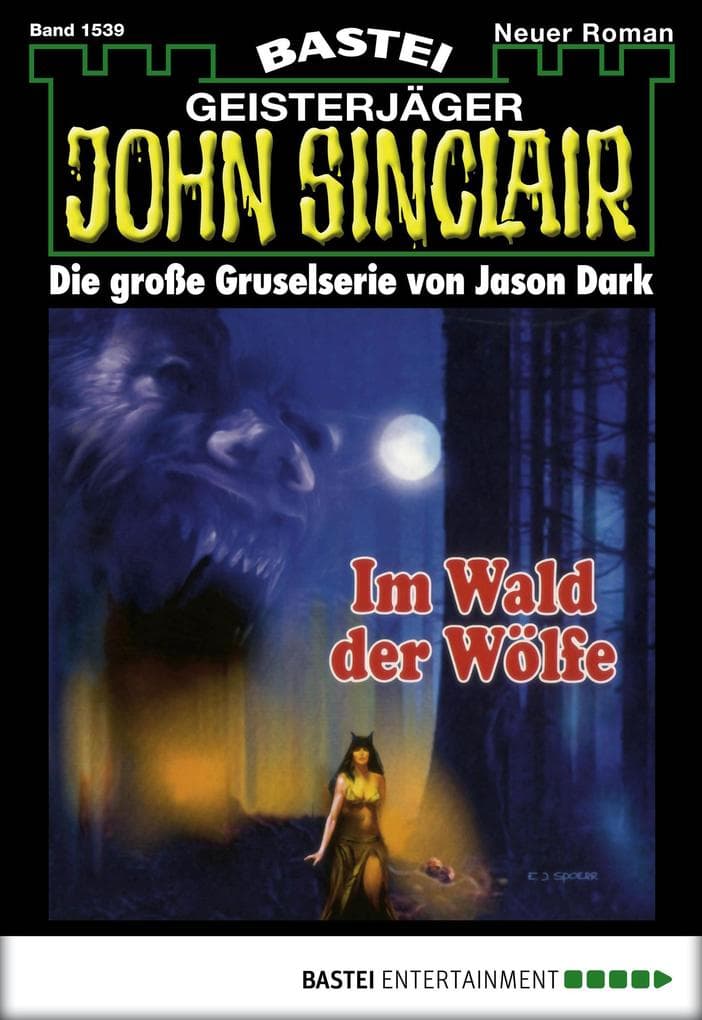 John Sinclair 1539: Im Wald der Wölfe