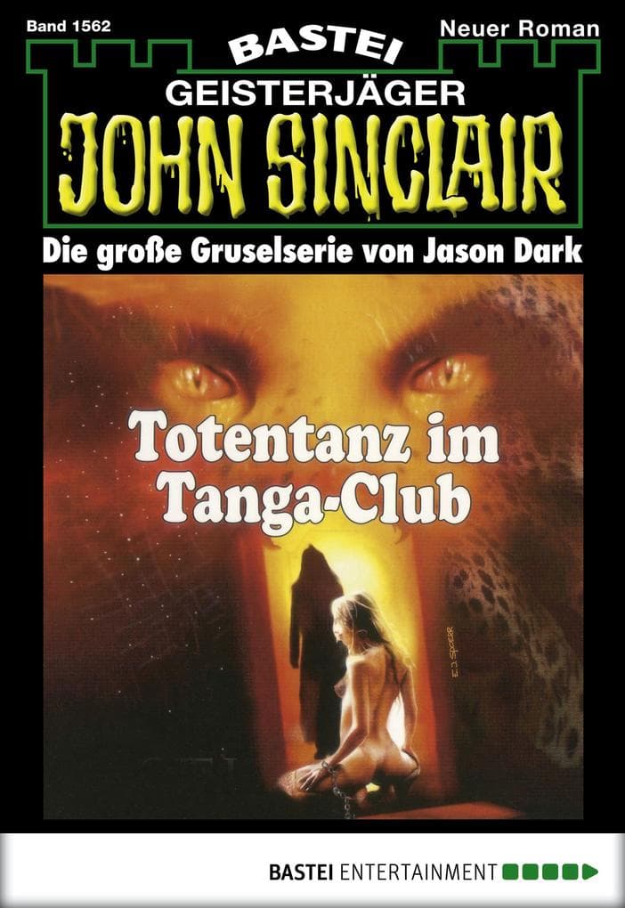 John Sinclair 1562: Totentanz im Tanga-Club