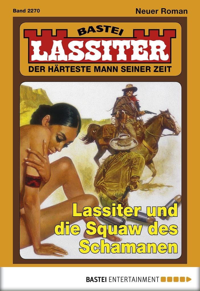 Lassiter 2270: Lassiter und die Squaw des Schamanen