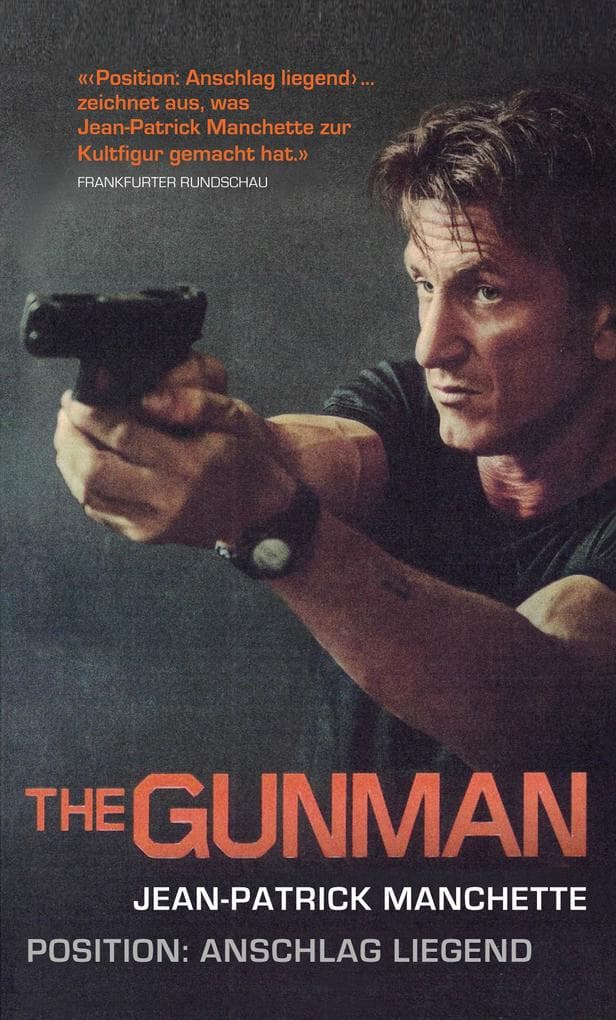 The Gunman: Position: Anschlag liegend