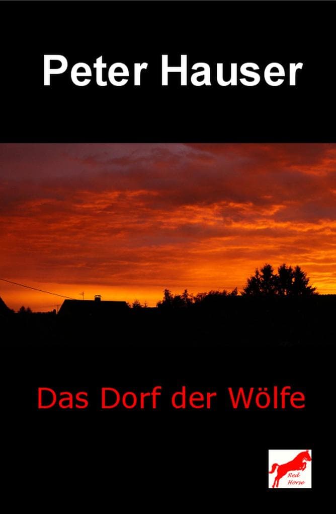 Das Dorf der Wölfe