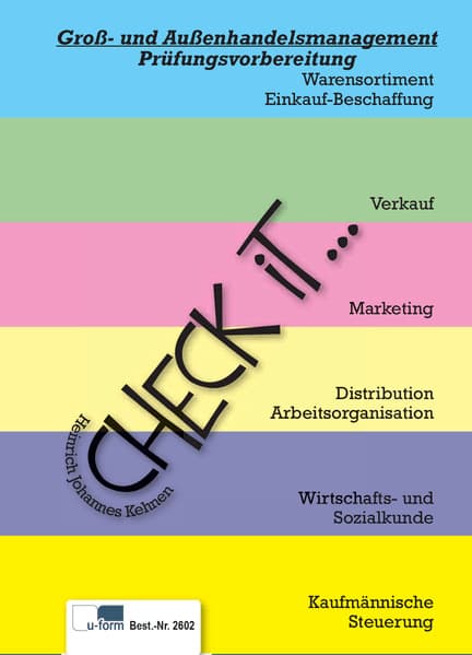 Check iT - Groß- und Außenhandelsmanagement: Prüfungsvorbereitung kurz und knapp