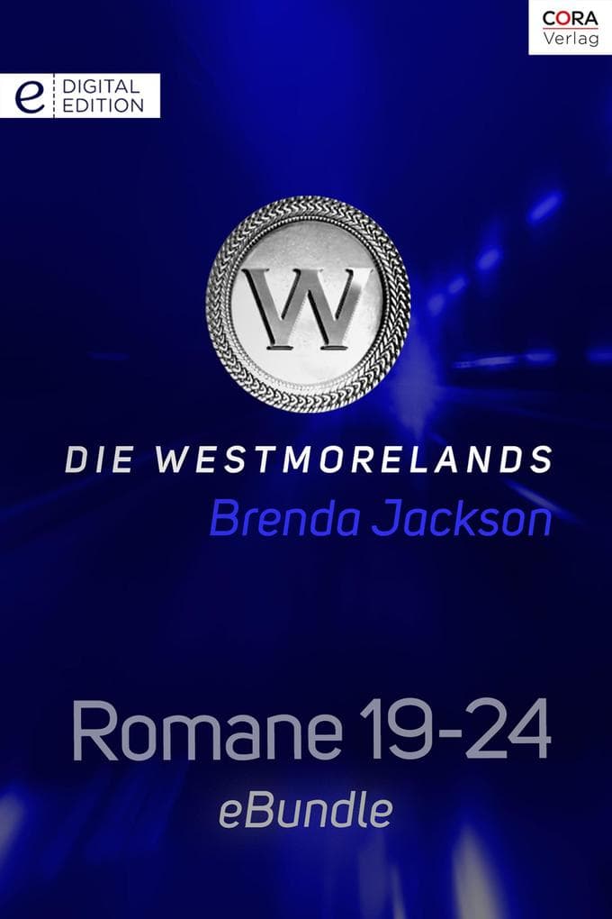 Die Westmorelands - Romane 19-24: eBundle