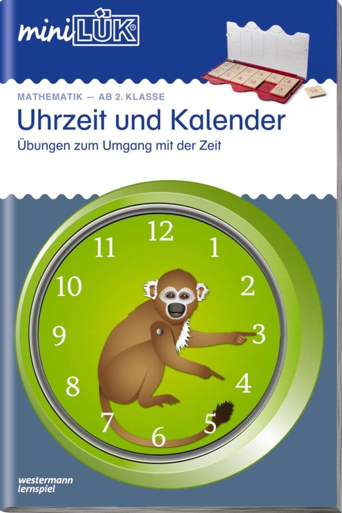 miniLÜK. Uhr und Kalender: Uhrzeit und Kalender: Übungen zum Umgang mit der Zeit