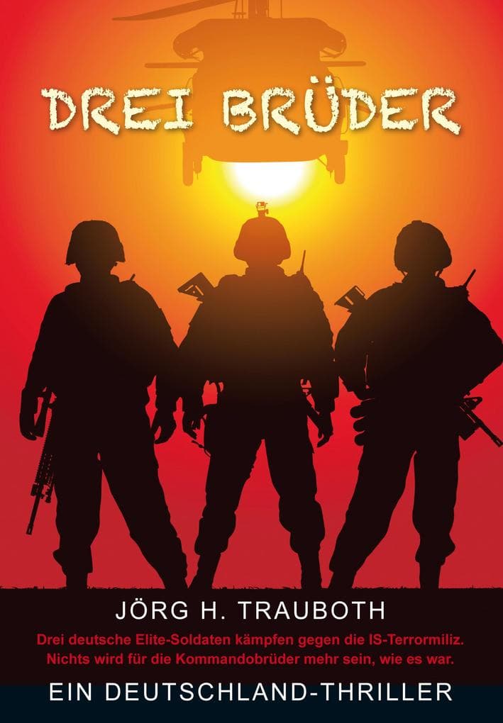 Drei Brüder: Ein Deutschland-Thriller