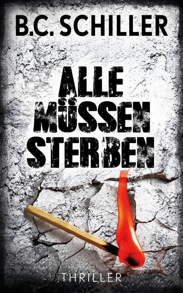 Alle müssen sterben: Thriller