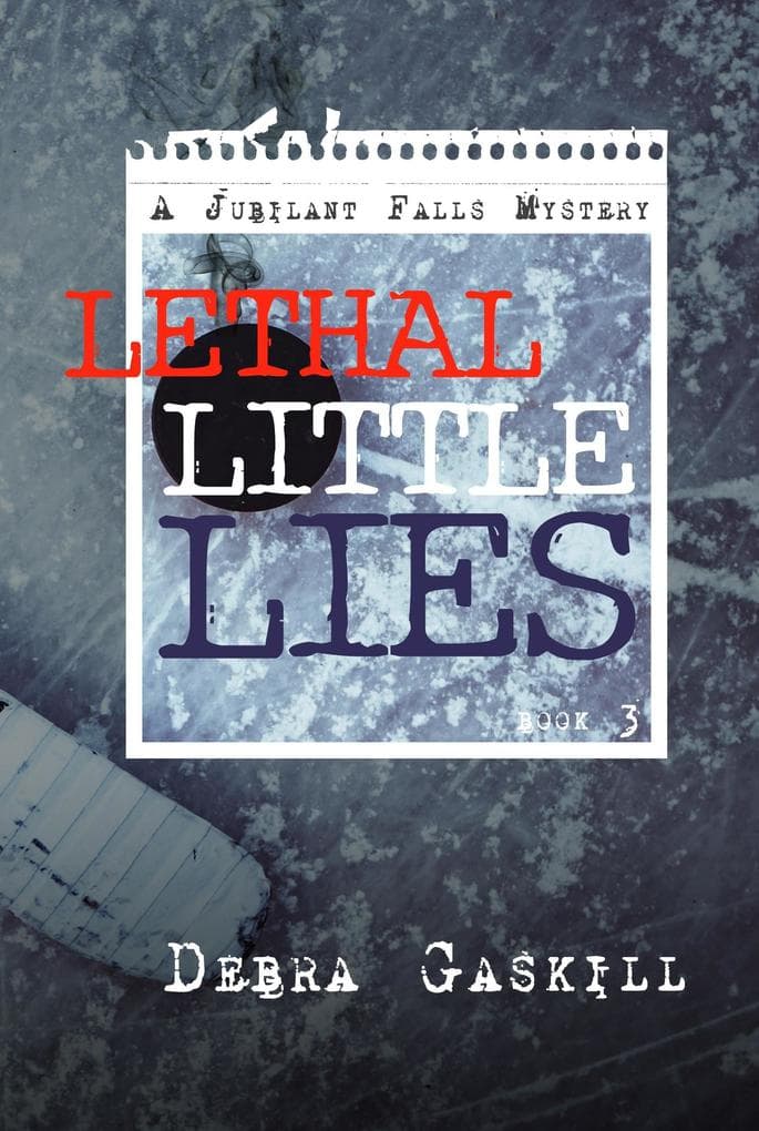 Lethal Little Lies: Jubilant Falls Series, #3