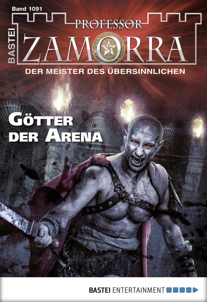 Professor Zamorra 1091: Götter der Arena