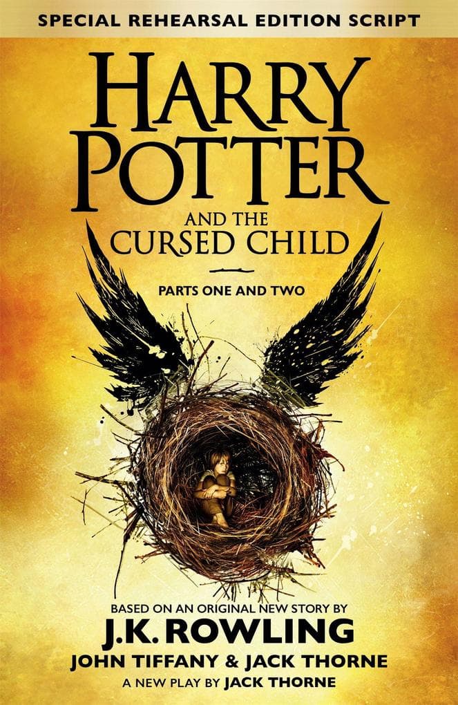 Harry Potter and the Cursed Child - Parts I & II (Special Rehearsal Edition): The Official Script Book of the Original West End Production