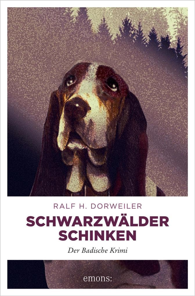 Schwarzwälder Schinken: Der Badische Krimi