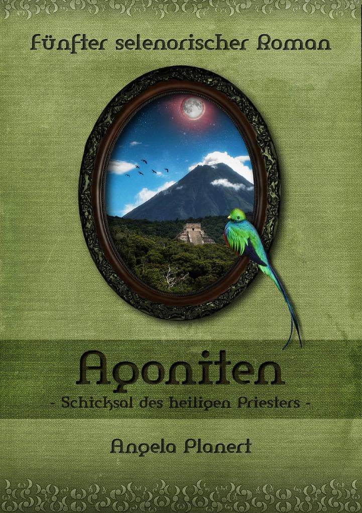 Agoniten - Schicksal des heiligen Priesters: Fünfter selenorischer Roman
