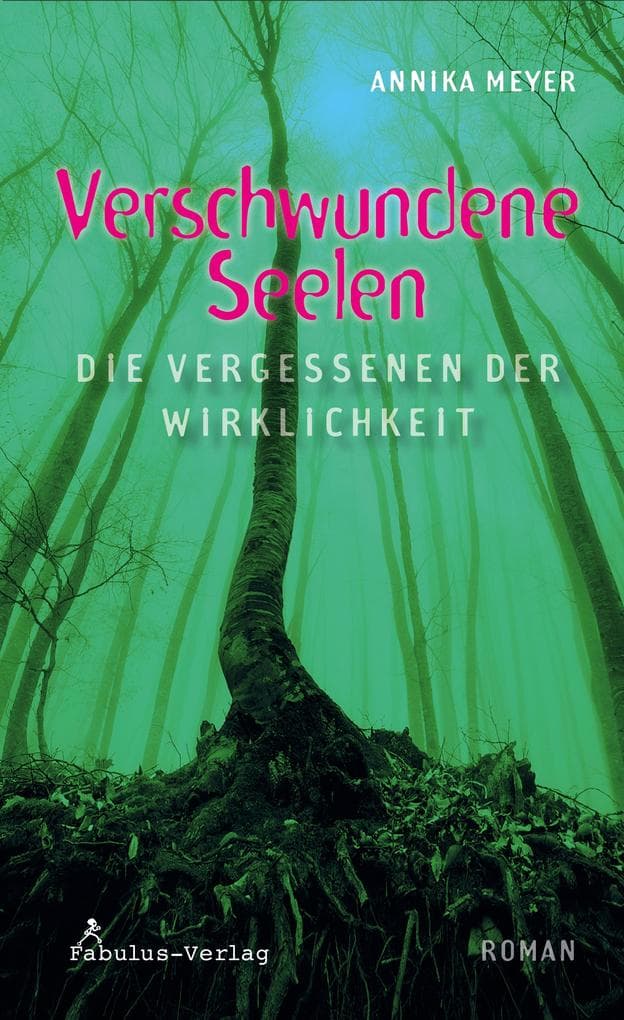 Verschwundene Seelen: Die Vergessenen der Wirklichkeit