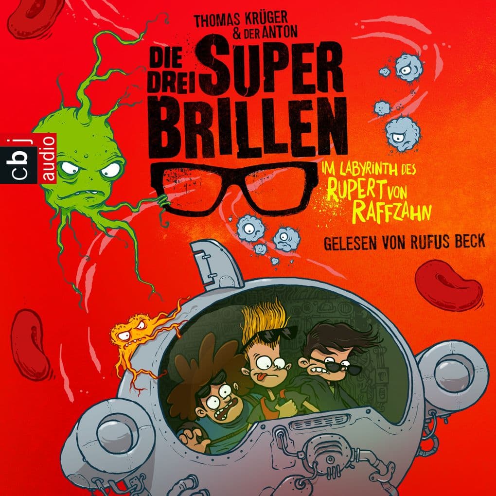 Die drei Superbrillen - Im Labyrinth des Rupert von Raffzahn: Band 2