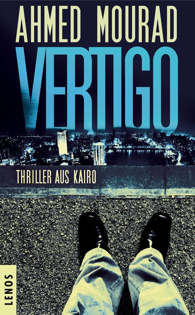 Vertigo: Thriller aus Kairo