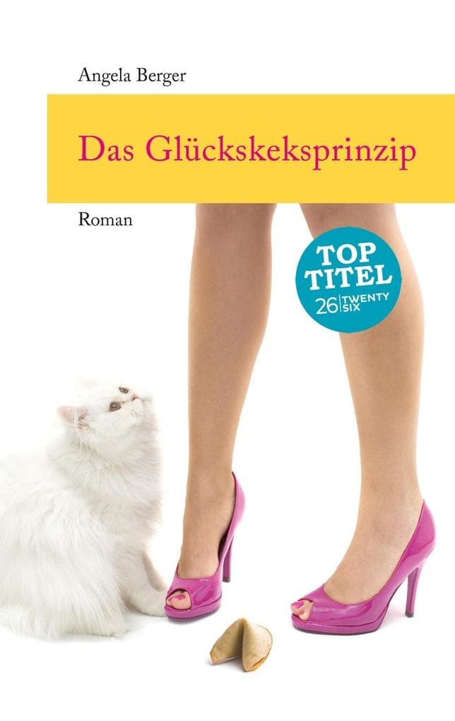 Das Glückskeksprinzip: Roman