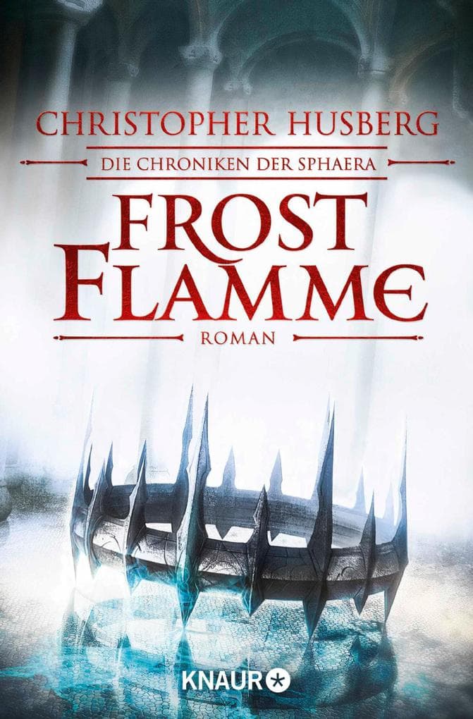 Frostflamme: Die Chroniken der Sphaera