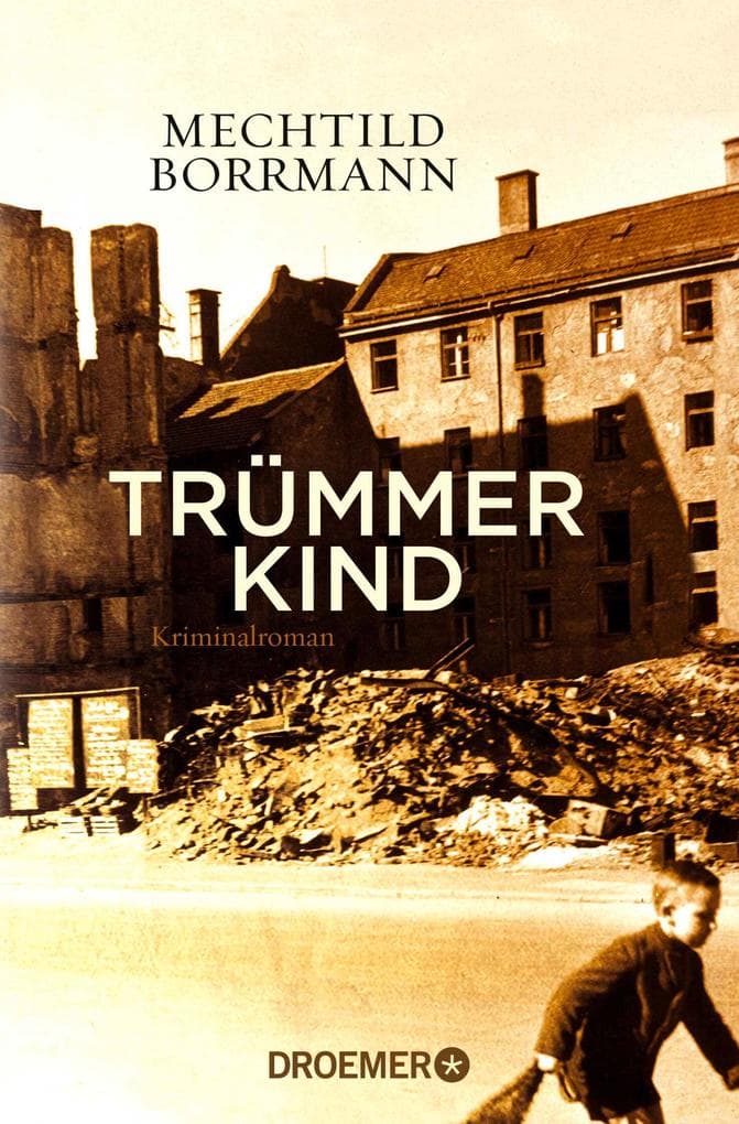 Trümmerkind: Roman