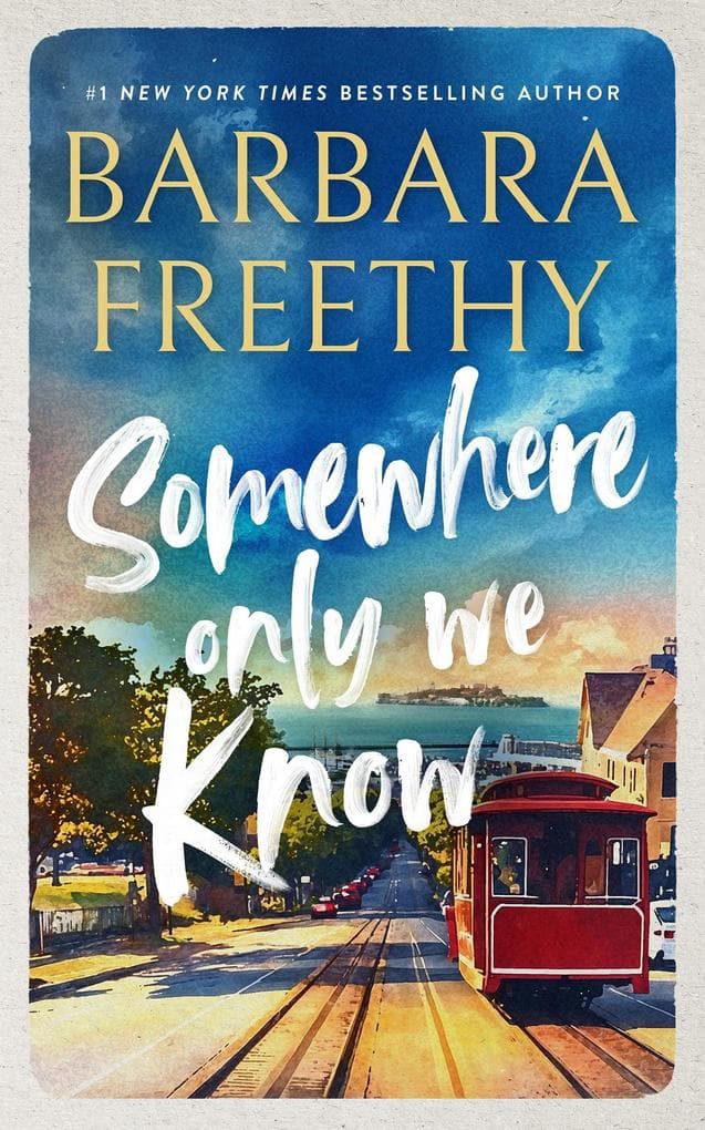 Somewhere Only We Know (Callaways, #9)