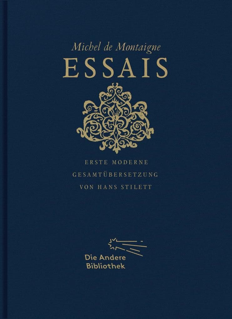 Essais: Erste moderne Gesamtübersetzung