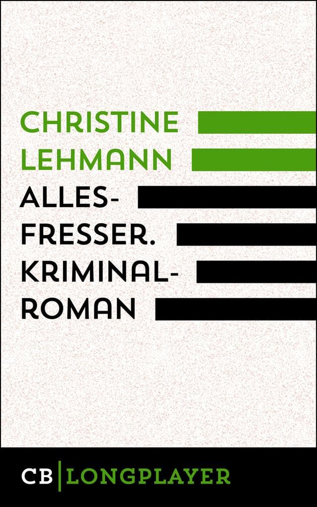 Allesfresser. Kriminalroman