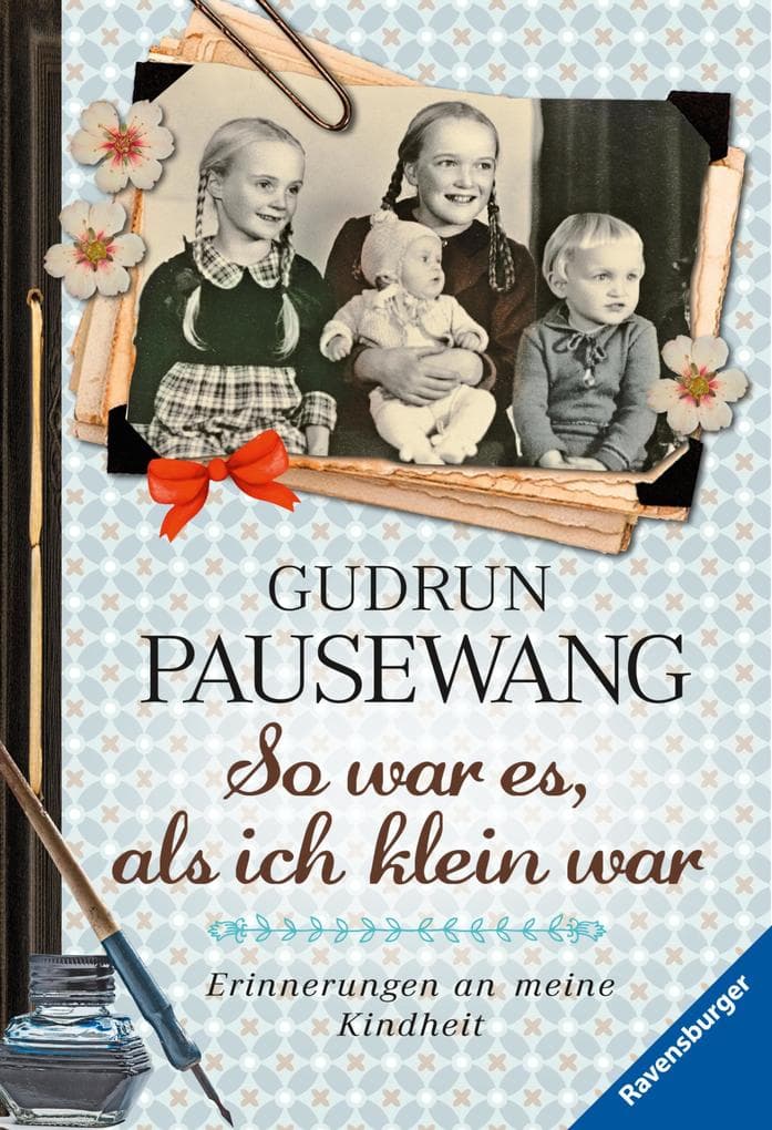 So war es, als ich klein war: Erinnerungen an meine Kindheit