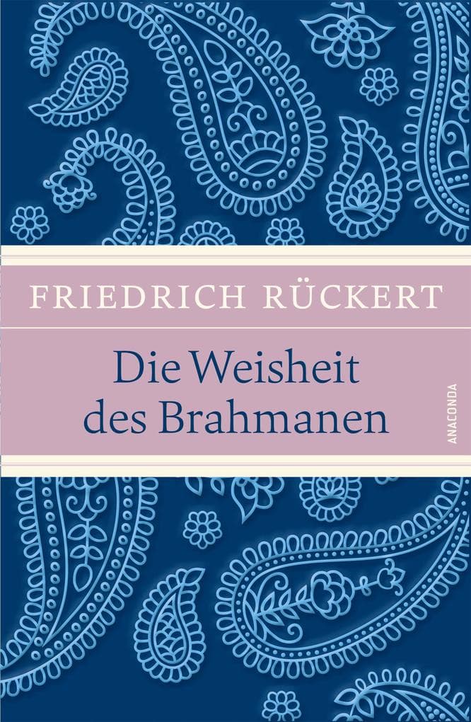 Die Weisheit des Brahmanen