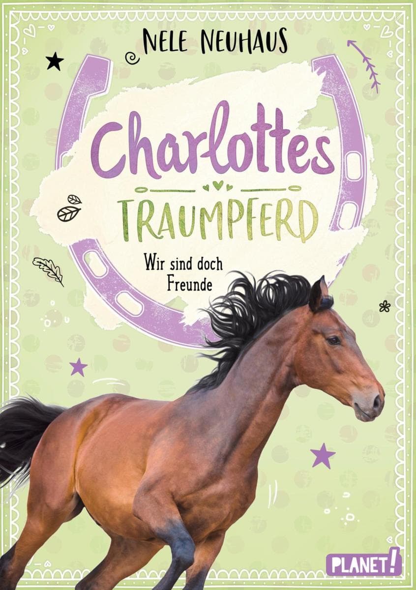 Charlottes Traumpferd 5: Wir sind doch Freunde: Pferderoman von der Bestsellerautorin