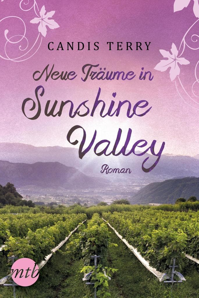 Neue Träume in Sunshine Valley: Familiensaga
