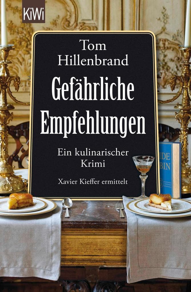 Gefährliche Empfehlungen: Ein kulinarischer Krimi