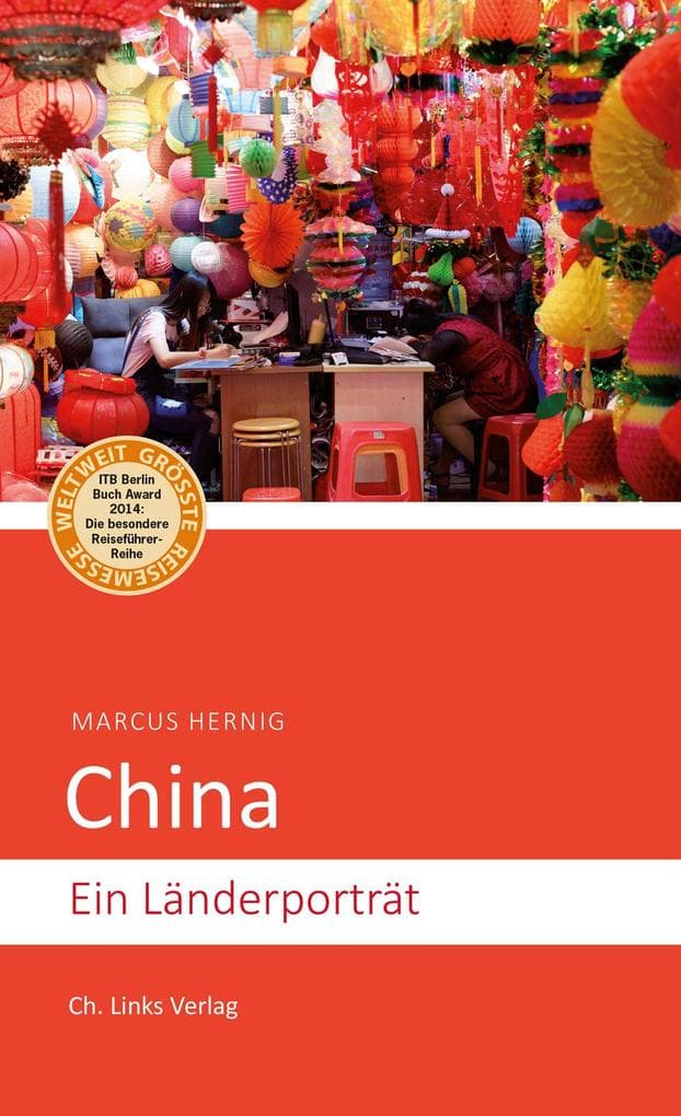 China: Ein Länderporträt