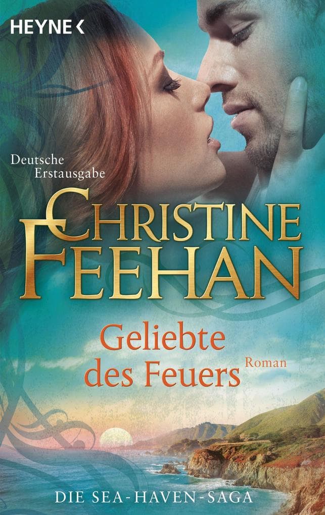 Geliebte des Feuers: Roman