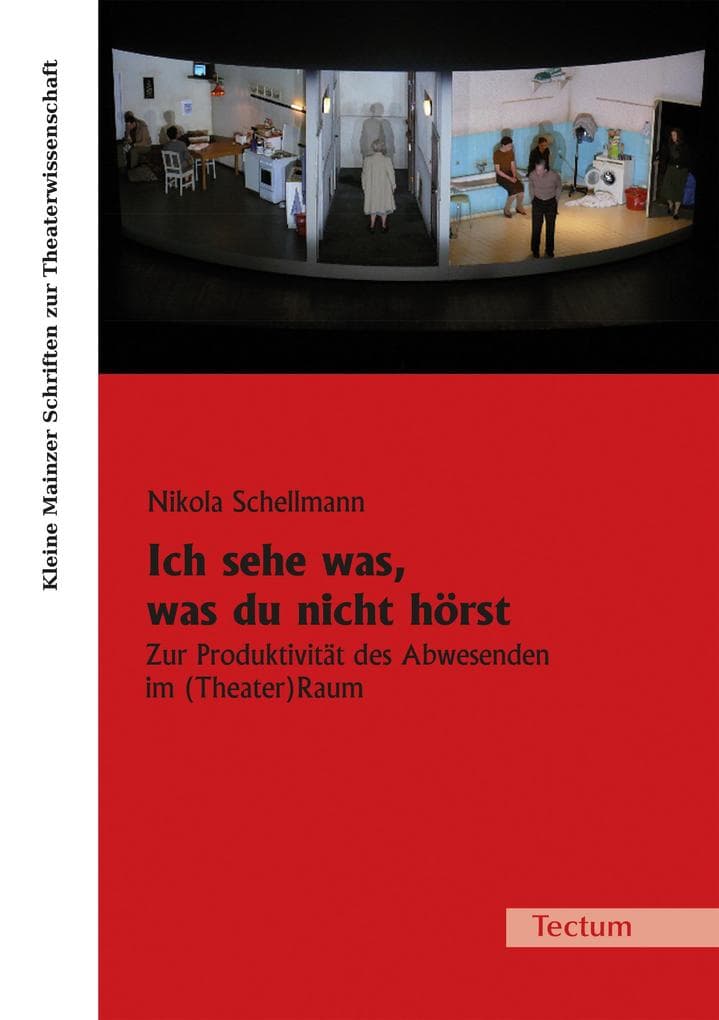 Ich sehe was, was du nicht hörst.: Zur Produktivität des Abwesenden im (Theater)Raum.