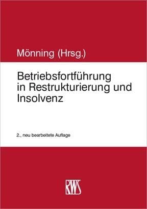 Betriebsfortführung in Restrukturierung und Insolvenz: Kommentar zum GmbH-Gesetz