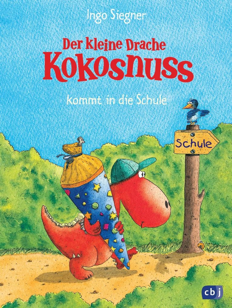 Der kleine Drache Kokosnuss kommt in die Schule: Ein drachenstarkes Schulabenteuer für Kinder ab 5 Jahren