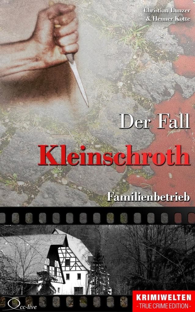 Der Fall Kleinschroth: Familienbetrieb