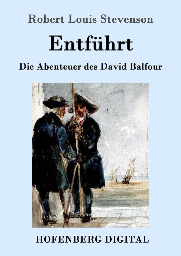 Entführt: Die Abenteuer des David Balfour