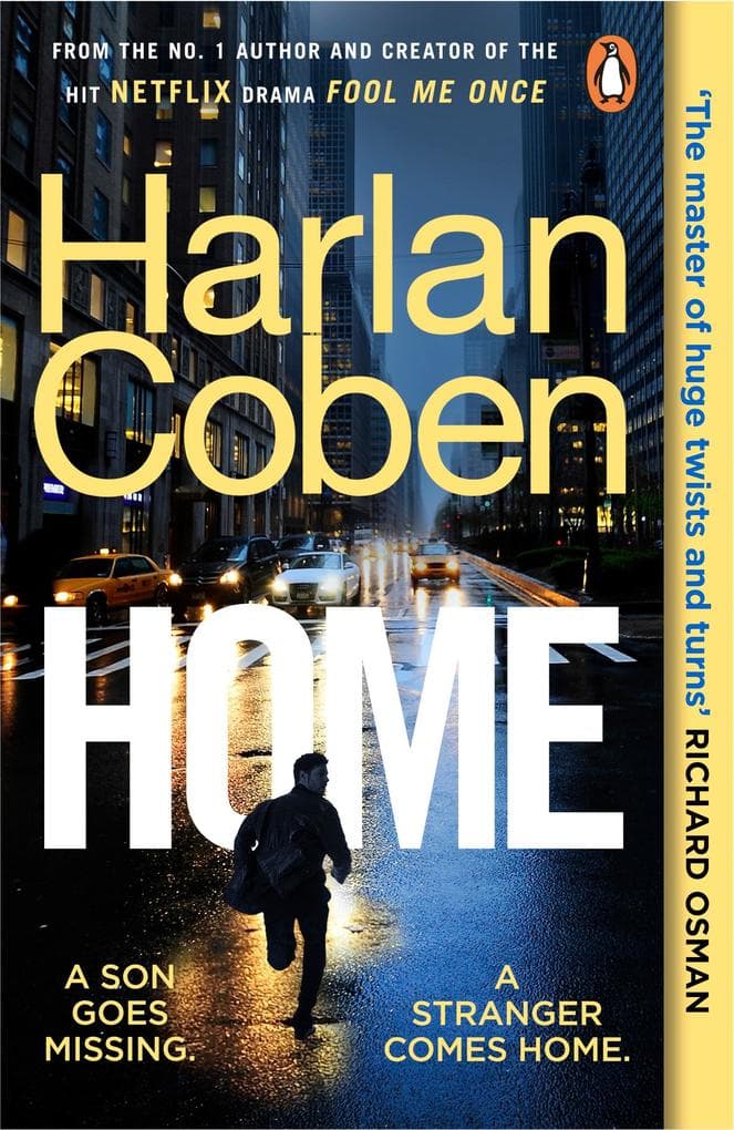 Home: From the #1 bestselling creator of the hit Netflix series Fool Me Once