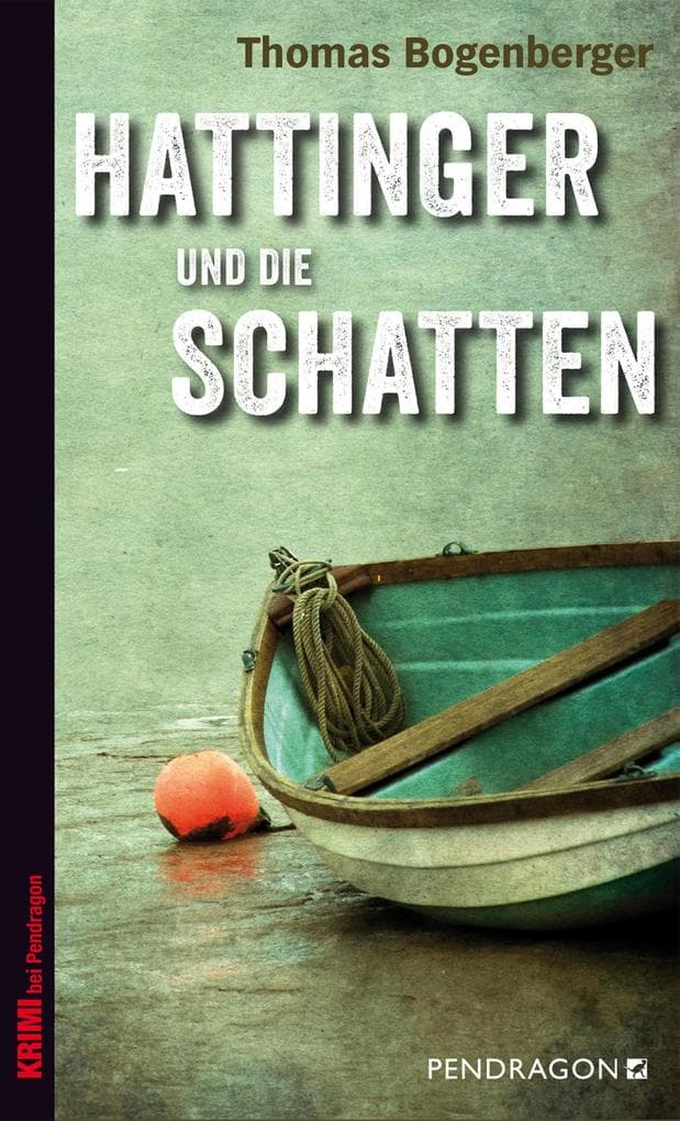 Hattinger und die Schatten: Ein Fall für Hattinger, Band 3