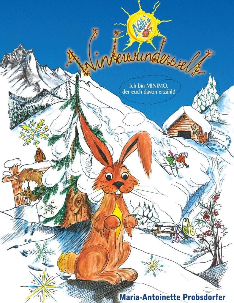 Netti's Winterwunderwelt: Ich bin Minimo, der euch davon erzählt!