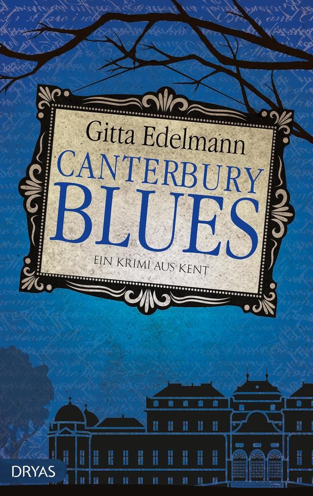 Canterbury Blues: Ein Krimi aus Kent