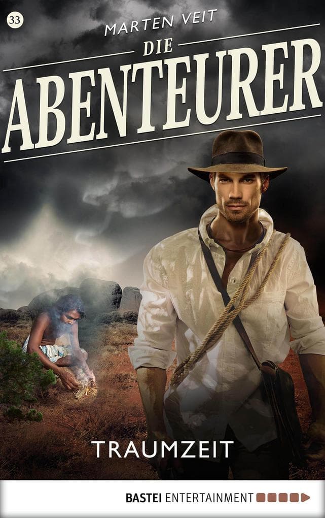 Die Abenteurer - Folge 33: Traumzeit