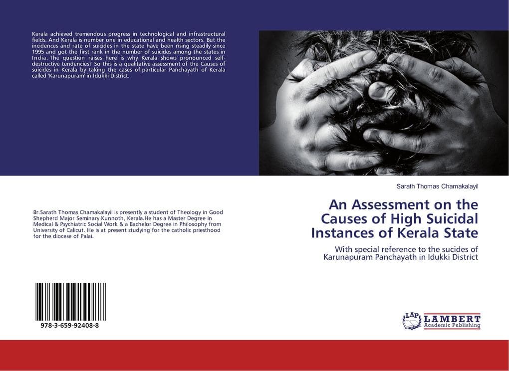 An Assessment on the Causes of High Suicidal Instances of Kerala State: With special reference to the sucides of Karunapuram Panchayath in Idukki District