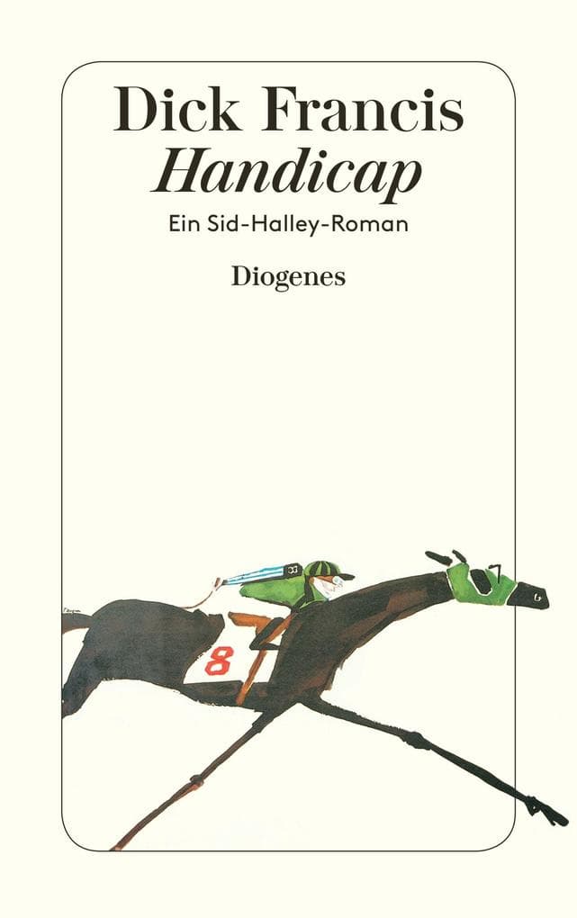 Handicap: Ein Sid-Halley-Roman