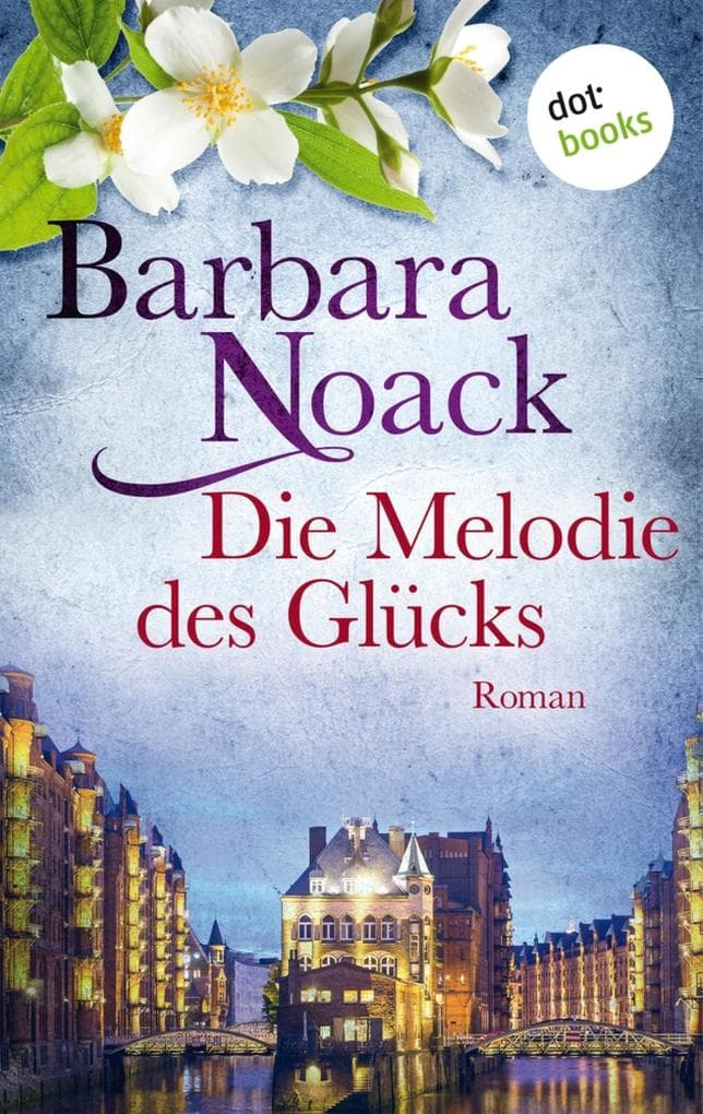 Die Melodie des Glücks: Roman