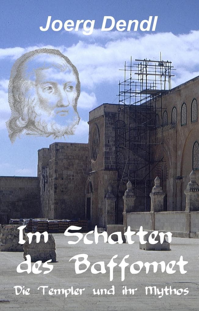 Im Schatten des Baffomet: Die Templer und ihr Mythos